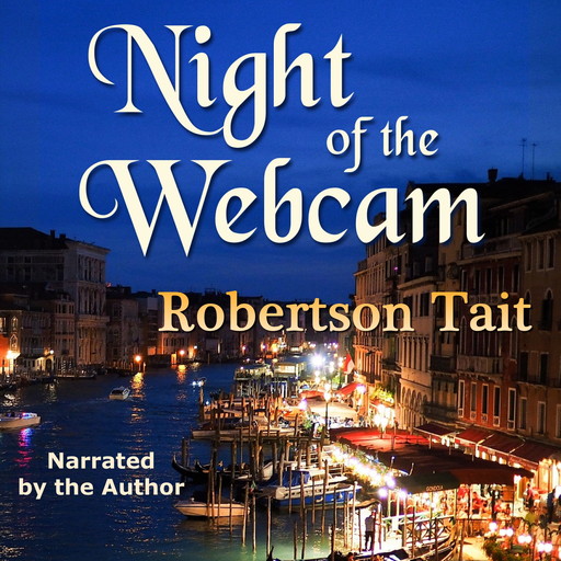 Night of The Webcam, Robertson Tait