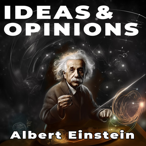 Ideas & Opinions, Albert Einstein