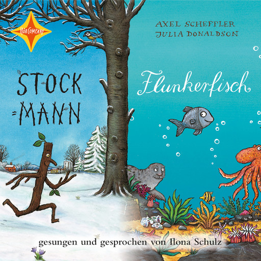 Stockmann / Flunkerfisch (ungekürzt), Axel Scheffler, Julia Donaldson