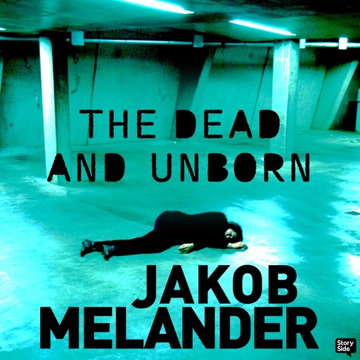 The Dead and the Unborn, Jakob Melander