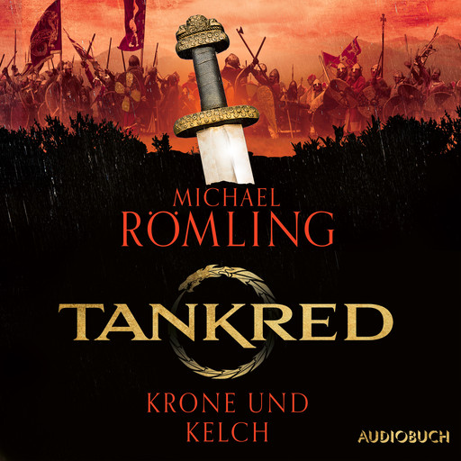 Tankred - Krone und Kelch, Michael Römling