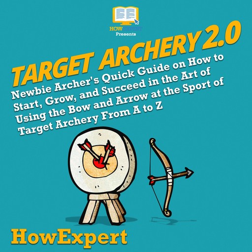 Target Archery 2.0, HowExpert