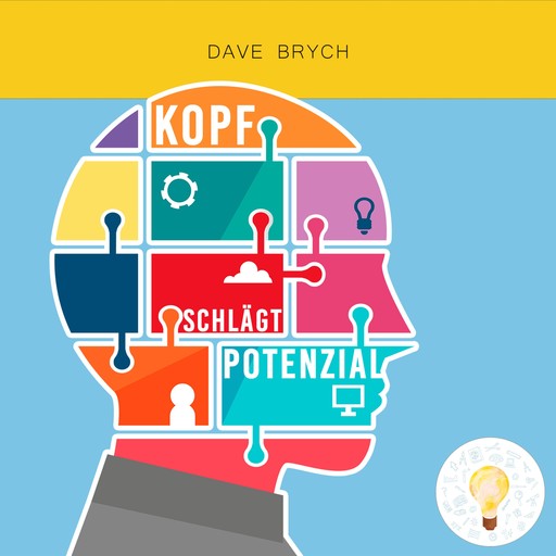 Kopf schlägt Potenzial, Dave Brych