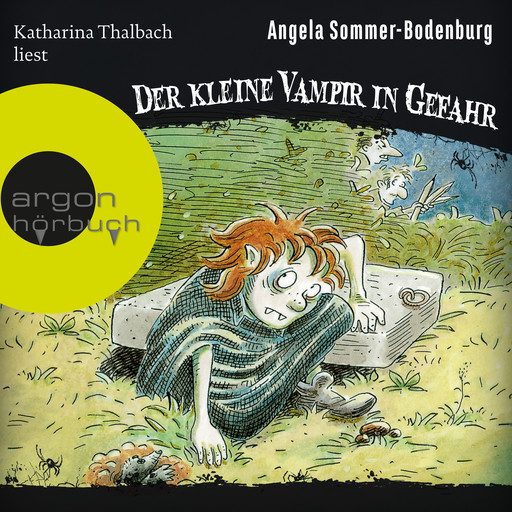 Der kleine Vampir in Gefahr - Der kleine Vampir, Band 6 (Ungekürzte Lesung mit Musik), Angela Sommer-Bodenburg