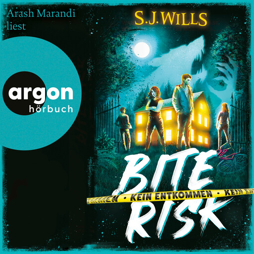 Kein Entkommen - Bite Risk, Band 1 (Ungekürzte Lesung), S.J. Wills