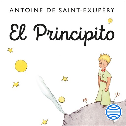 El Principito, Antoine de Saint-Exupery
