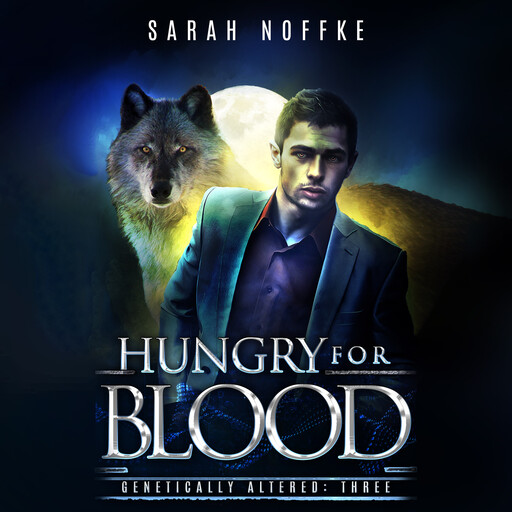 Hungry For Blood, Sarah Noffke