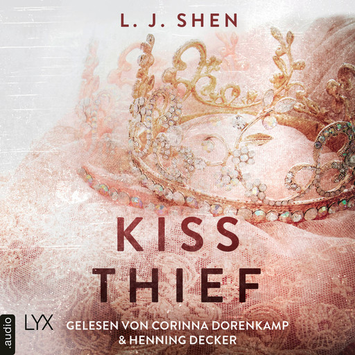 Kiss Thief (ungekürzt), L.J. Shen