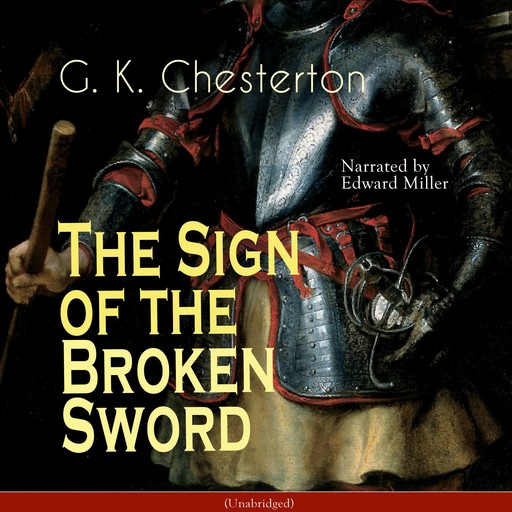 The Sign of the Broken Sword (Unabridged), G.K.Chesterton