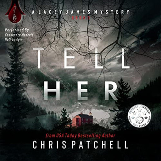 Tell Her, Chris Patchell