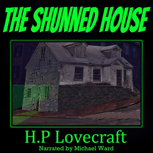 The Shunned House, Howard Lovecraft