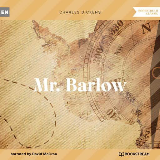 Mr. Barlow (Unabridged), Charles Dickens