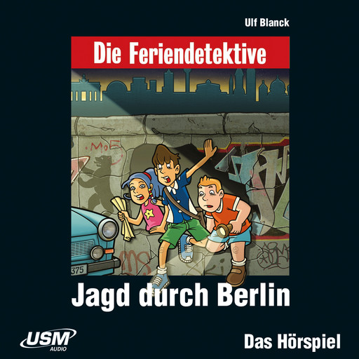 Die Feriendetektive, Folge 9: Jagd durch Berlin, Ulf Blanck