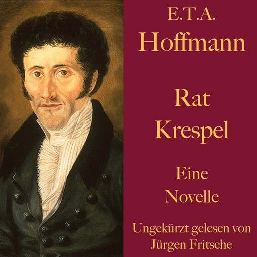 E. T. A. Hoffmann: Rat Krespel, E.T.A.Hoffmann