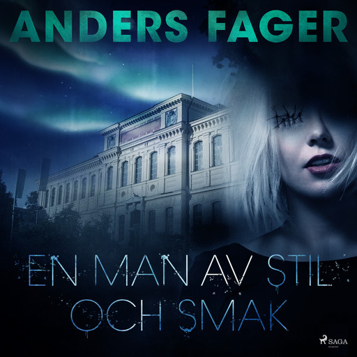 En man av stil och smak, Anders Fager
