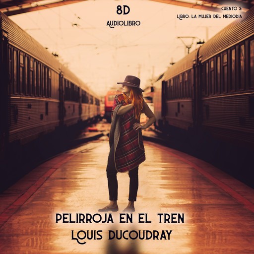 Pelirroja en el tren, Louis Ducoudray