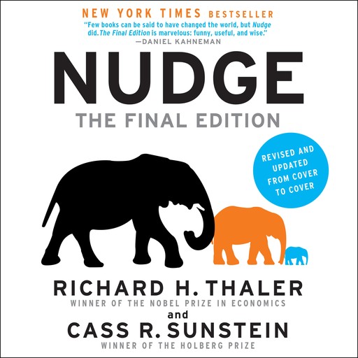 Nudge: The Final Edition, Cass Sunstein, Richard Thaler