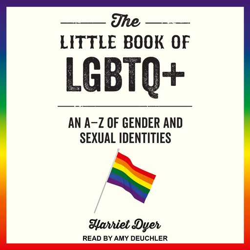 The Little Book of LGBTQ+, Harriet Dyer