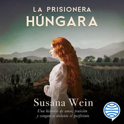 La prisionera húngara, Susana Wein