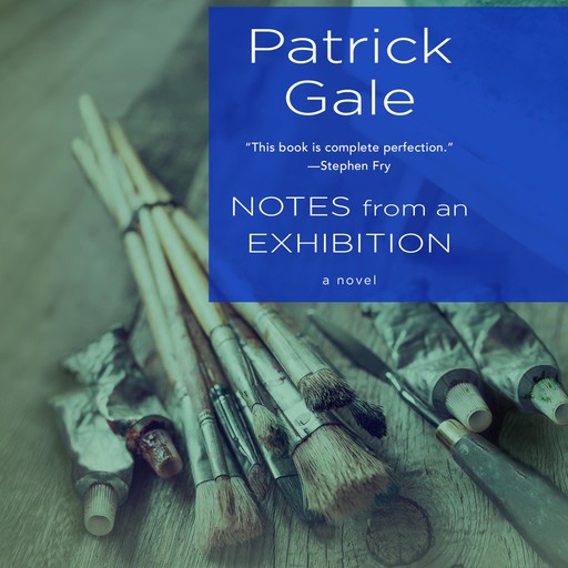 Notes from an Exhibition, Patrick Gale