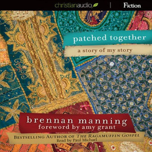 Patched Together, Brennan Manning