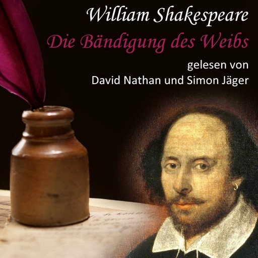 Die Bändigung des Weibs, William Shakespeare