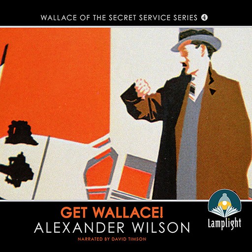 Get Wallace!, Alexander Wilson
