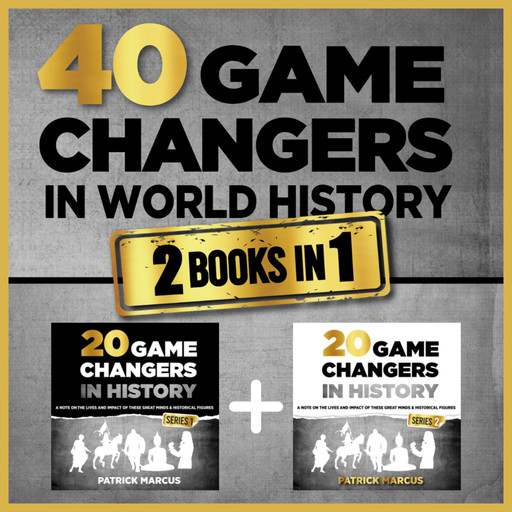 40 Game Changers in World History (2 In 1), Patrick Marcus