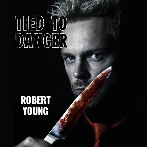 Tied to Danger, Robert Young
