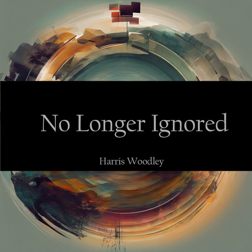 No Longer Ignored, Harris Woodley