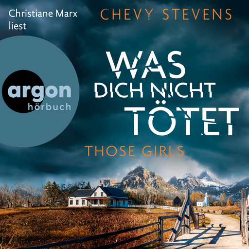 Those Girls - Was dich nicht tötet (Gekürzte Lesefassung), Chevy Stevens