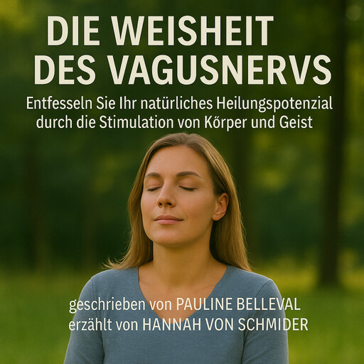 DIE WEISHEIT DES VAGUSNERVS, Pauline Belleval