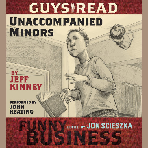 Guys Read: Unaccompanied Minors, Jeff Kinney