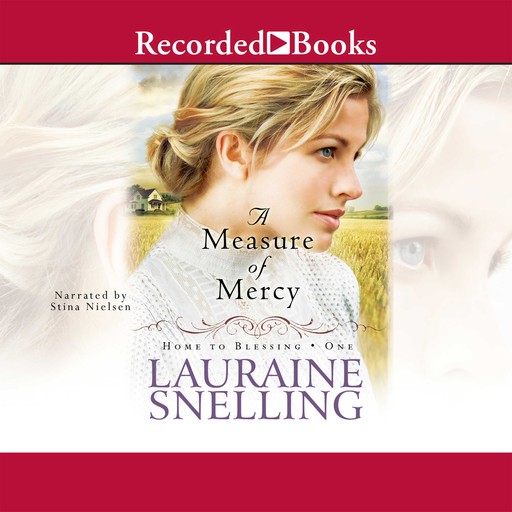 A Measure of Mercy, Lauraine Snelling