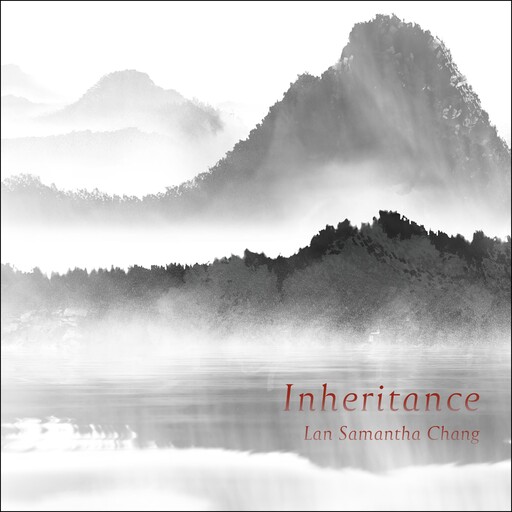 Inheritance, Lan Samantha Chang