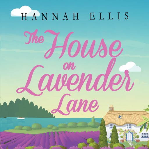 The House on Lavender Lane, Hannah Ellis