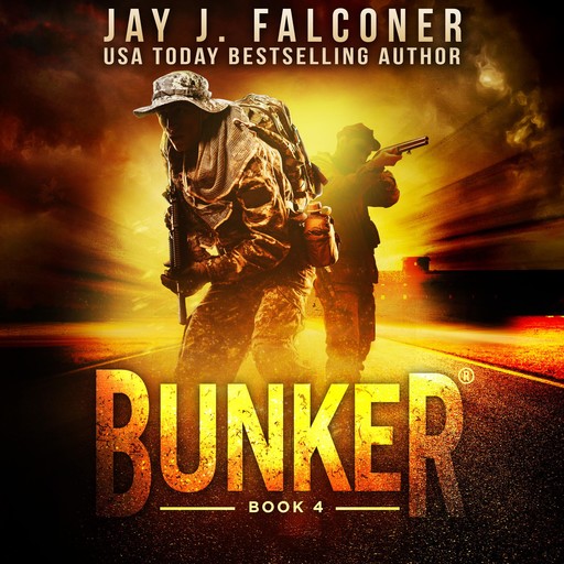 Bunker (Book 4), Jay J. Falconer