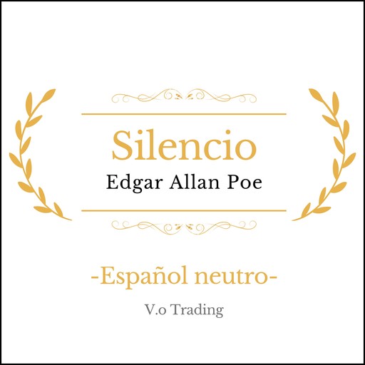 Silencio, Edgar Allan Poe