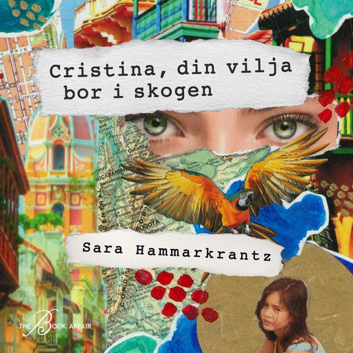 Cristina, din vilja bor i skogen, Sara Hammarkrantz