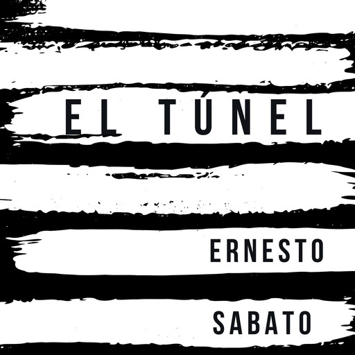 El túnel, Ernesto Sabato
