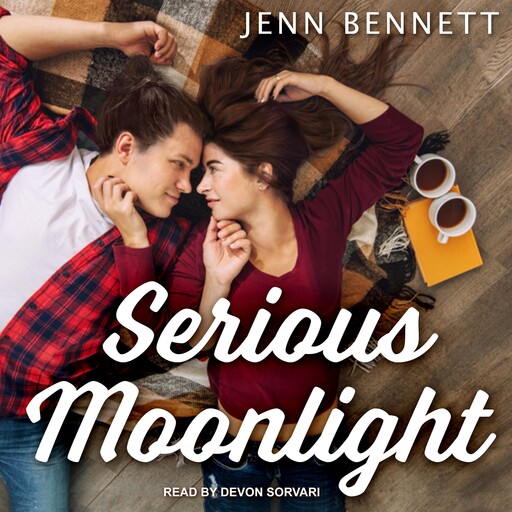 Serious Moonlight, Jenn Bennett