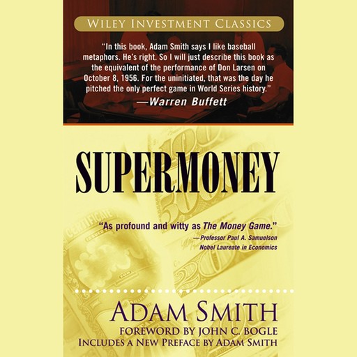 Supermoney, Adam Smith, John C.Bogle