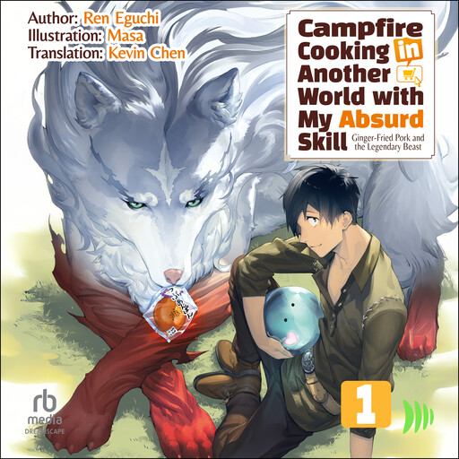 Campfire Cooking in Another World with My Absurd Skill: Volume 1, Ren Eguchi