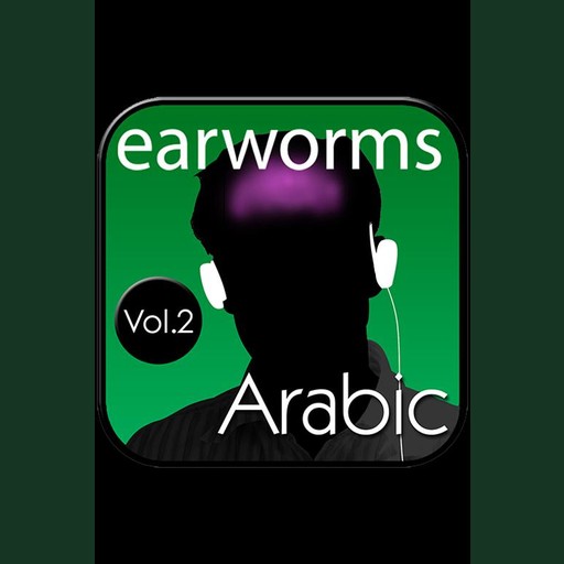 Rapid Arabic Vol. 2, Earworms Learning