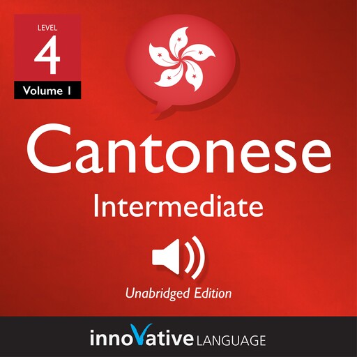 Learn Cantonese - Level 4: Intermediate Cantonese, Innovative Language Learning, CantoneseClass101.com