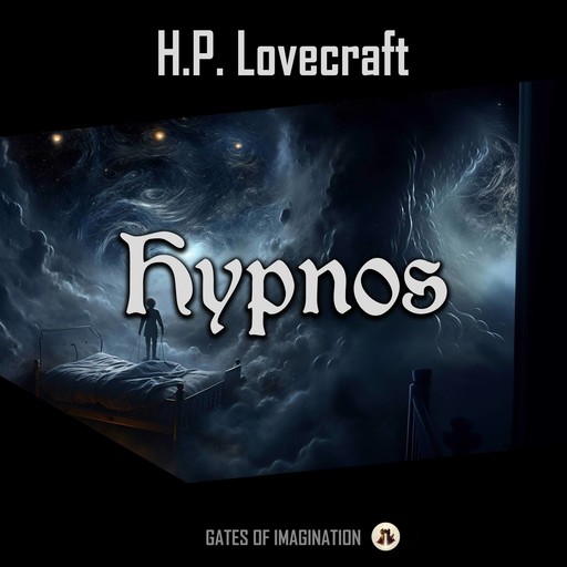 Hypnos, Howard Lovecraft