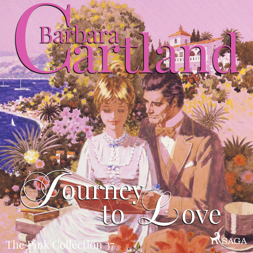 Journey to Love- The Pink Collection 37, Barbara Cartland