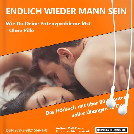 Endlich wieder Mann sein, Matt Konrad
