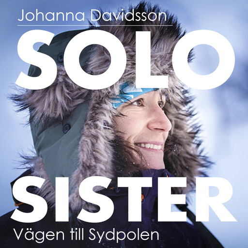 SoloSister, vägen till Sydpolen, Johanna Davidsson