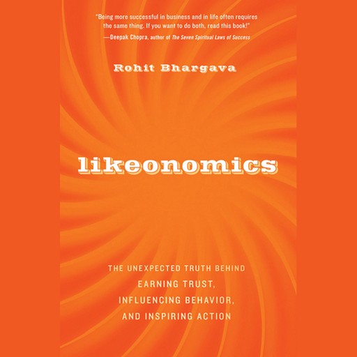 Likeonomics, Rohit Bhargava